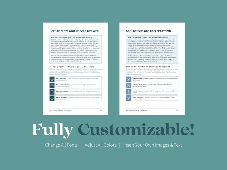 May include: Two pages of a printable worksheet titled "Self-Esteem and Career Growth". The worksheet features a blue and white color scheme and includes text about how self-esteem shapes your professional journey and the role of positive self-worth in career advancement. The text is followed by a list of four bullet points with icons.