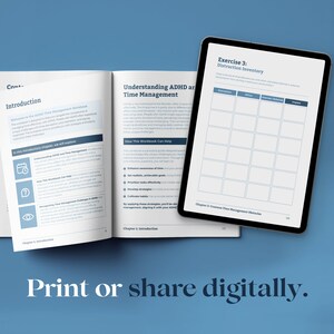 May include: An open book with the title "Understanding ADHD and Time Management" and a tablet with the title "Exercise 3: Distraction Inventory". The book and tablet are on a blue surface. The text "Print or share digitally." is below the book and tablet.