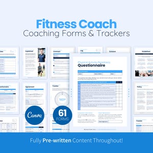 May include: A collection of fitness coaching forms and trackers. The image features various documents with blue and white designs, including questionnaires, agreements, and trackers. Text includes "Fitness Coach" and "61 Forms."