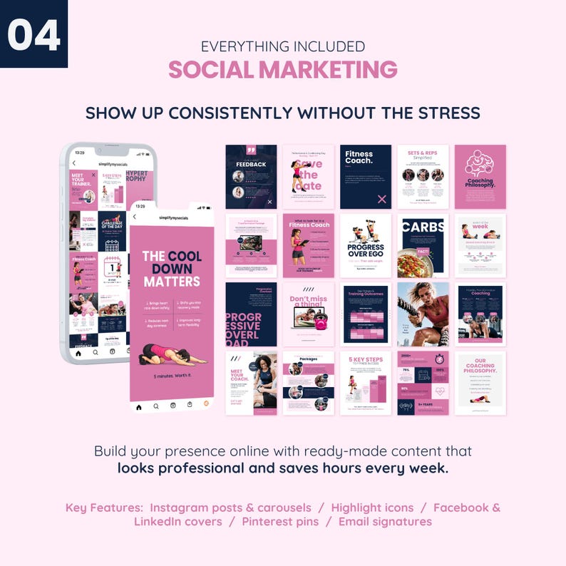 May include: A digital marketing graphic with the text "Everything Included Social Marketing" and "Show up consistently without the stress." The image includes a smartphone mockup and various social media templates in pink and white.