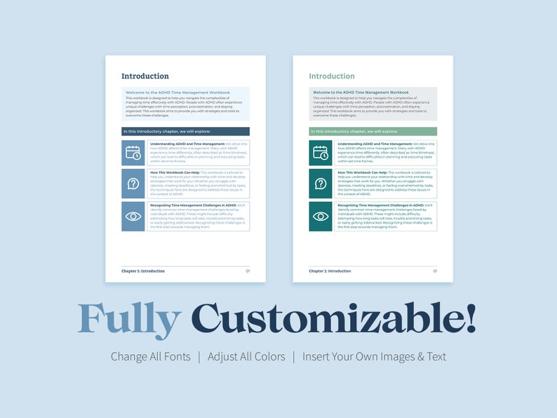 May include: A blue and white workbook with the title "Introduction to the ADHD Time Management Workbook" and the text "In this introductory chapter, we will explore" in a blue box. The workbook is open to the first page and features a calendar icon, a question mark icon, and an eye icon.