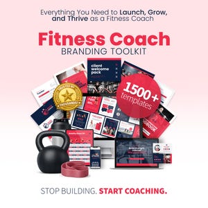 May include: An image promoting a fitness coach branding toolkit. The image shows a black kettlebell, resistance band, water bottle, smartphone, laptop, and various documents. Text includes "Fitness Coach Branding Toolkit," "1500+ templates," and "Stop Building. Start Coaching."