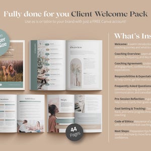 May include: A 44-page client welcome pack with a green and white color scheme. The pack includes sections on coaching overview, coaching agreement, responsibilities and expectations, frequently asked questions, pre-session reflection, goal setting and tracking, code of ethics, and next steps. The pack is provided in US Letter and A4 size.