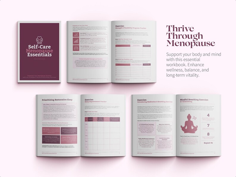 May include: A workbook titled "Self-Care Menopause Essentials" with a white border, alongside open pages. The text "Thrive Through Menopause" is displayed. The pages feature exercise guides and wellness tips, promoting balance and vitality.