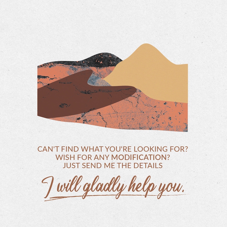 May include: A graphic design with a hand reaching out from a brown and orange mountain range. The text reads "Can't find what you're looking for? Wish for any modification? Just send me the details I will gladly help you."