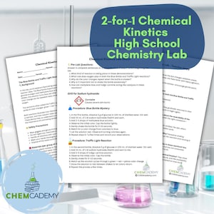 Könnte beinhalten: Ein Chemie-Laborblatt mit dem Titel "2-für-1 Chemische Kinetik High School Chemie Labor" mit Anweisungen für Experimente. Das Blatt enthält Vorfragen, Verfahren und Sicherheitsvorkehrungen. Das Chemcademy-Logo ist sichtbar.
