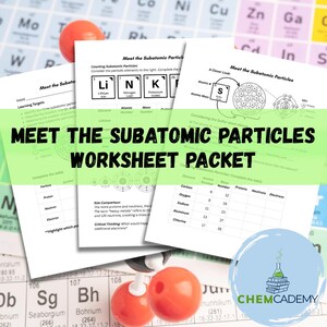 Pode incluir: Um pacote de fichas de trabalho Meet the Subatomic Particles com conteúdo educativo de química, incluindo tabelas para contar protões, neutrões e eletrões, diagramas de estrutura atómica e o logótipo ChemCademy sobre uma tabela periódica.