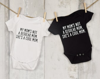 Mean Girls My Mom's Not a Regular Mom. She's a Cool Mom ® 0-3, 6-9, 3-6 Gerber ONESIE® brand months baby Funny Baby Shower Gift Bodysuit