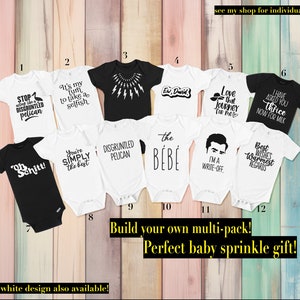 Multipack Buy More Save More ULTIMATE Schitt&#39;s Creek Baby Shower / Sprinkle Decor / Gift Gerber ONESIE® brand  bebe ew david
