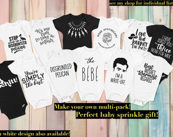 Multipack Buy More Save More ULTIMATE Schitt's Creek Baby Shower / Sprinkle Decor / Gift Gerber ONESIE® brand  bebe ew david