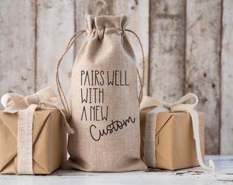 Pairs Well With _____ | Custom wine / liquor gift bags | Birthday, housewarming, graduation, and more!