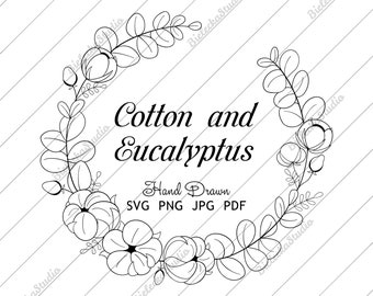 Cotton and Eucalyptus/ Cotton SVG/ Eucalyptus SVG/ Wreath/ Cotton/ Eucalyptus/ SVG