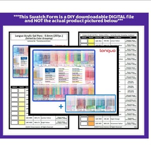 May include: A digital swatch form for Languo Acrylic Gel Pens, sorted by colour grouping. The form includes a colour chart and pen details. Text reads: "This Swatch Form is a DIY downloadable DIGITAL file and NOT the actual product pictured below."