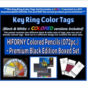 May include: A digital file for Key Ring Color Tags featuring black and white and colored versions. The text includes Key Ring Color Tags, HIFORNY Colored Pencils (072pc.) - Premium Black Edition Boxed Set, and details about the included tag sets.