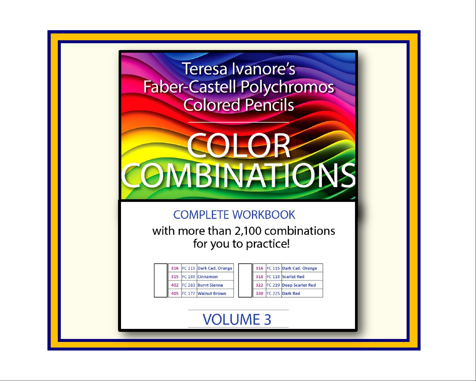 Volume 03 di Teresa - Combinazioni di colori Faber Castell Polychromos - Quaderno di lavoro in bianco e nero