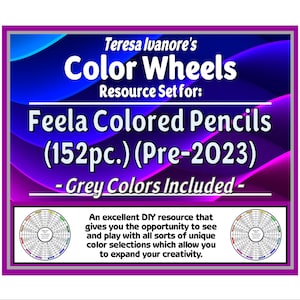 Feela Colored Pencils (152pc.) - (Greytones Included) - Color Wheel Set by Teresa Ivanore