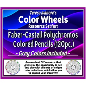 Faber-Castell Colored Pencils - Polychromos (120pc.) - (Greytones Included) - Color Wheel Set by Teresa Ivanore