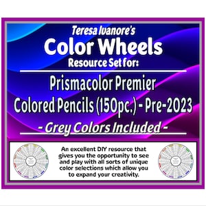 Prismacolor Premier Colored Pencils (150pc.) - (Greytones Included) - Color Wheel Set by Teresa Ivanore