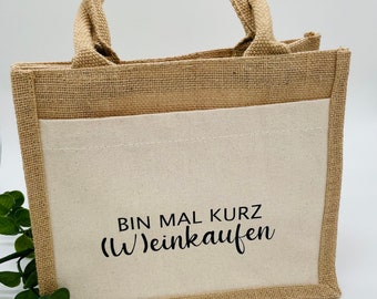 Jute bag | I'm just quickly buying wine | bag | shopping | gift | wine