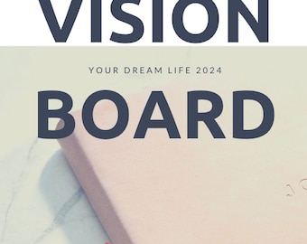 2024 Vision Board and Manifesting Manifesto