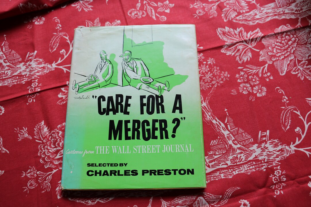 Care for a Merger Cartoons From the Wall Street Journal Selected by ...