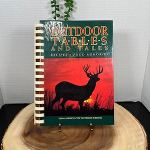 Vintage Hunter Chef Cookbook: Outdoor Tables and Tales, 1992