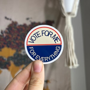 Vote for me for everything anti hero taylor eras sticker TS