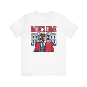 Trump White House T Shirt, Political Tee, Patriotic Top, Election Apparel, Father&#39;s Day Gift