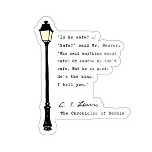 Mr. Beaver Narnia Quote Stickers, CS Lewis Sticker, CS Lewis Quote Sticker, CS Lewis Decal, Narnia Decal Stickers, C.s. Lewis Stickers
