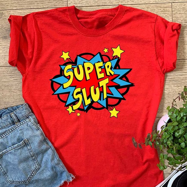 Ladies Super Slut Comic T-shirt - Womens Girls Superhero Gift Top Birthday Christmas Gift Top