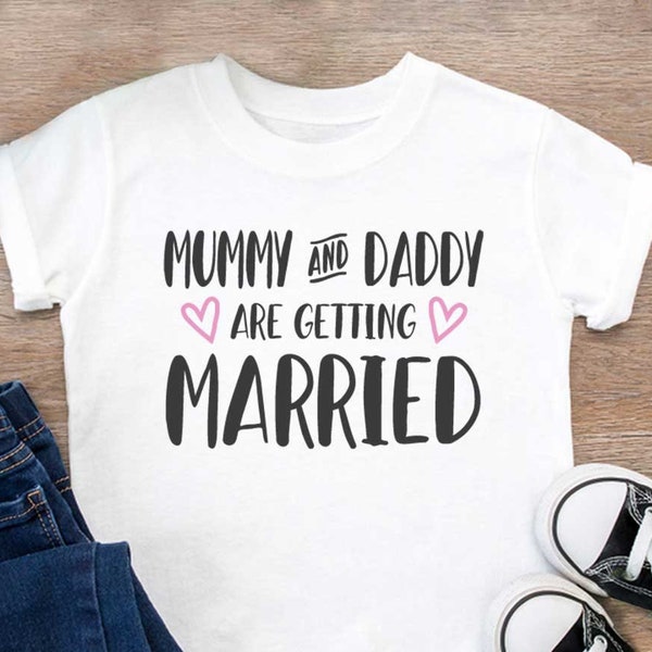 Kids Mummy And Daddy Are Getting Married T-shirt - Boys Girls Engagement Announcement Top Birthday Christmas Gift Top