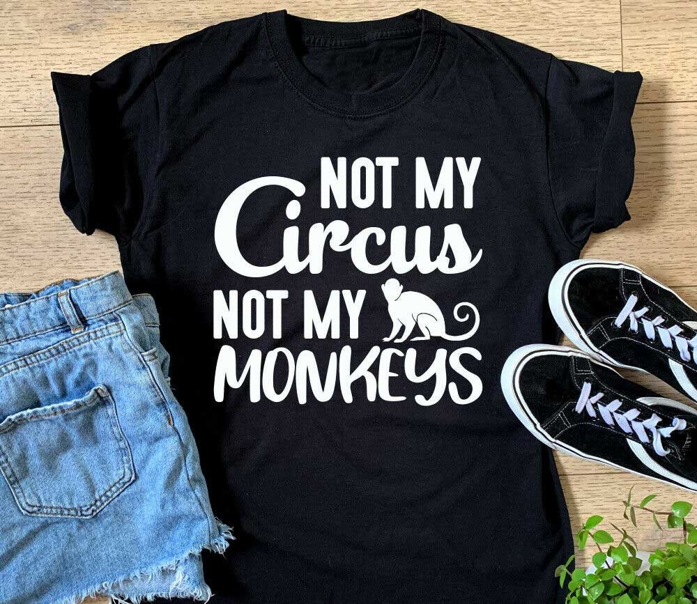 Ladies Not My Circus Not My Monkeys T-shirt - Maglietta antisociale divertente per ragazze e donne, regalo di compleanno e Natale