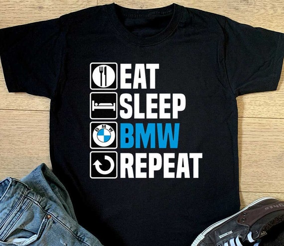 T-shirt BMW Eat Sleep Haut cadeau amusant pour homme Haut cadeau d