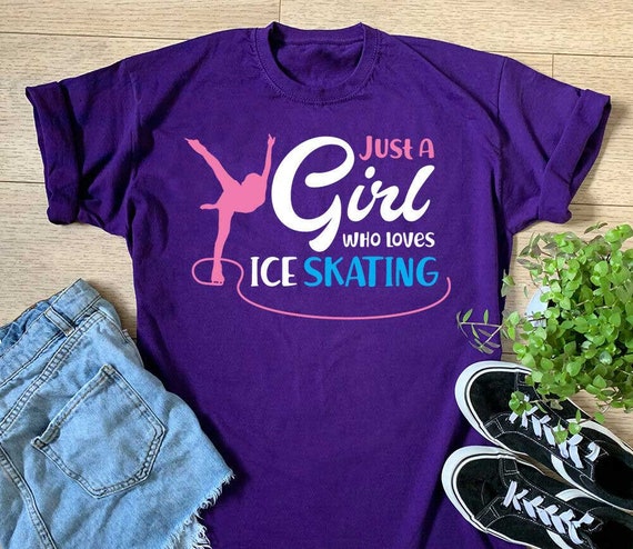 Just A Girl Who Loves Ice Skating Tshirt Figure Skater Gifts Just A Girl Who Loves Ice Skating Tshirt Figure Skater Gifts