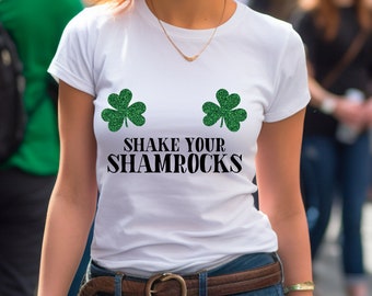 Ladies Shake Your Shamrocks T-shirt - Womens Girls Funny St Patricks Day Top Birthday Christmas Gift Top