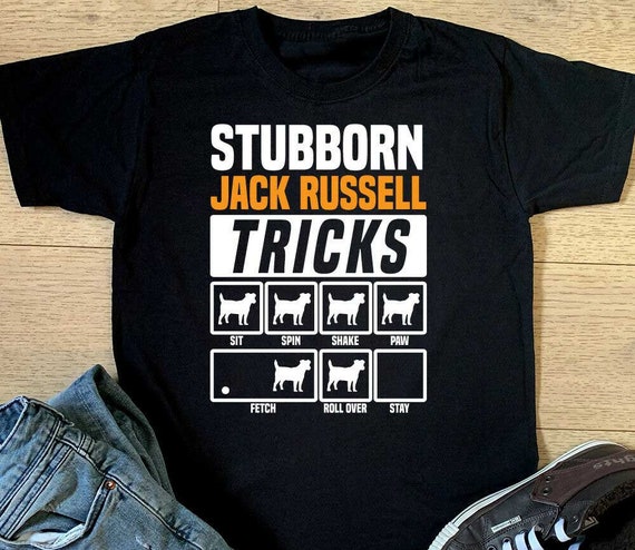 Buy Stubborn Jack Russell Tricks T-shirt Mens Funny Dog Training Online in India - Etsy Buy Stubborn Jack Russell Tricks T-shirt Mens Funny Dog Training Online in India - Etsy