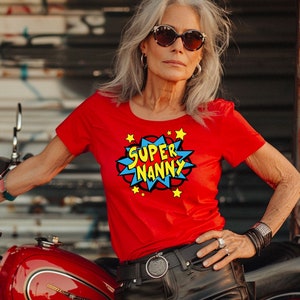 Ladies Super Nanny Comic T-shirt Womens Girls Superhero Nan Nanna Grandma Mothers Day Mum Grandson Granddaughter Birthday Christmas Gift Top