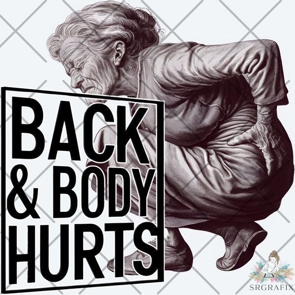 Back & Body Hurts - Elderly Woman Pain Illustration Art Print, Digital Download