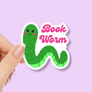 Book Worm Sticker | Book Lovers Sticker | Funny Sticker | Cute Sticker | Kindle Sticker | Bookish Sticker | Reading Sticker