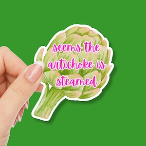Wicked Seems The Artichoke Is Steamed Sticker | Matte Finish | Broadway | Theatre Kid | Theatre Lover Gift | Glinda Galinda Elphaba