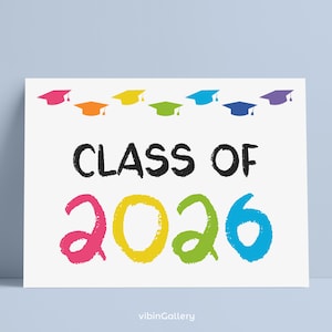 Class of 2026 Sign, First Day of School Printable, Senior Picture Photo Prop, 12th Grade 8x10, 11x14 Sign, High School Graduation Sign Board