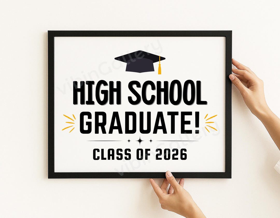 High School Graduate Sign, Last Day of High School, Class of 2026 ...