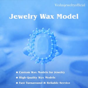 Könnte beinhalten: Hellblaues Schmuckwachsmodell eines Rings mit einem großen Mittelstein und perlenartigen Details. Der Text "Jewelry Wax Model" ist oben zu sehen, mit zusätzlichem Text, der kundenspezifische und hochwertige Modelle sowie einen schnellen Service anzeigt.