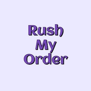 Rush Order: 1-2 Day Processing Add-On