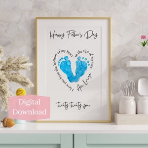 May include: A printable digital download of a Father's Day card featuring a blue footprint heart with the text "Happy Father's Day I love you from the bottom of my heart to the tips of my toes Ava Louise Twenty Twenty four".
