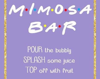 Friends Theme Mimosa Bar Digital Sign