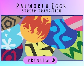 Palworld エッグ スティンガー トランジション バンドル | 8 つのユニークなストリーマー トランジション | 1920 x 1080