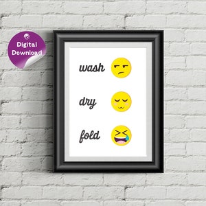 Wash Dry Fold Reaction Emoji PRINTABLE wall art, Laundry room wall art, Laundry room sign, Sarcastic wall art, DIGITAL download