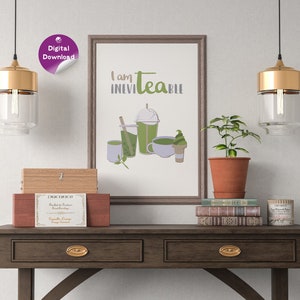 I am IneviTEAble PRINTABLE wall art, Kitchen wall decor, Dining room decor, Living room decor, DIGITAL download
