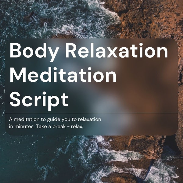 Meditation Script // Guided Meditation Script For Body Relaxation // Visualization Meditation Script